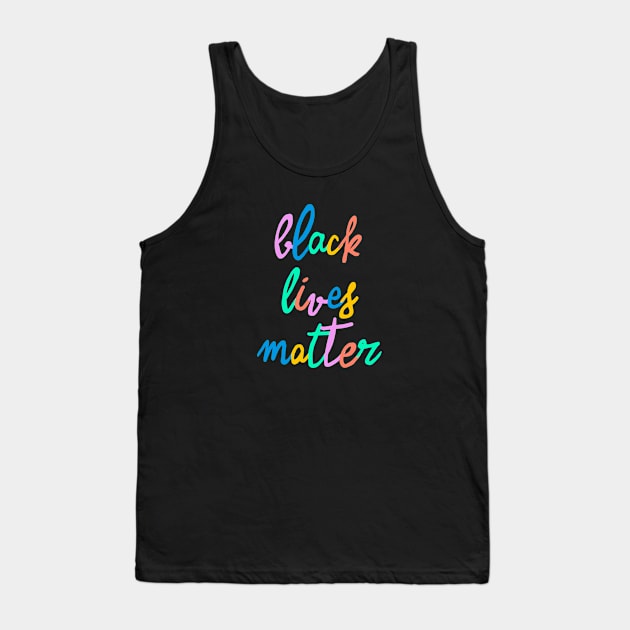 Black Lives Matter Colorful Tank Top by ninoladesign